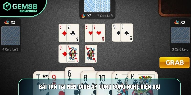 Bài tấn tại nền tảng áp dụng công nghệ hiện đại Bài tấn tại nền tảng áp dụng công nghệ hiện đại