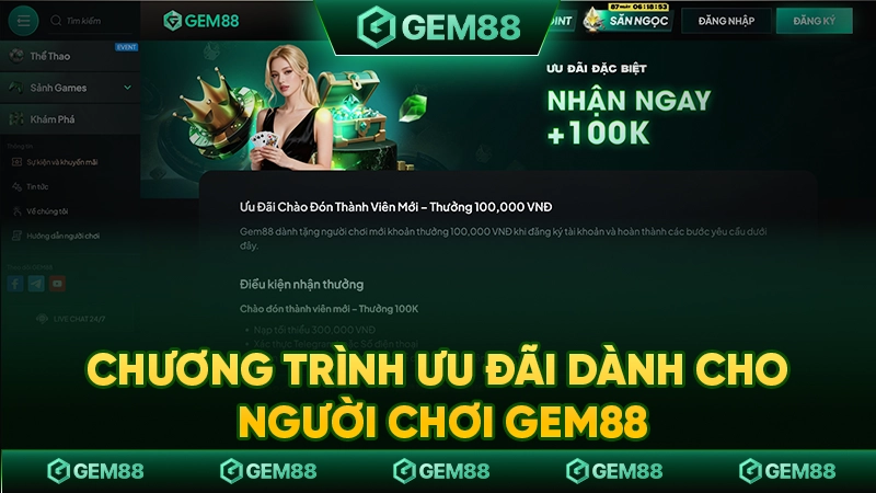 Chương trình ưu đãi dành cho người chơi GEM88